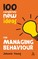 100 Completely New Ideas for Managing Behaviour