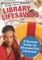 Library Lifesavers