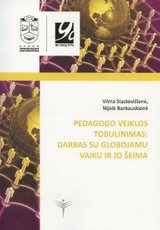 Pedagogo veiklos tobulinimas: darbas su globojamu vaiku ir jo šeima