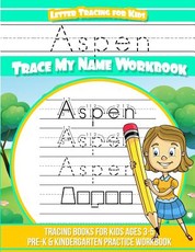 Aspen Letter Tracing for Kids Trace my Name Workbook