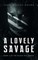 A Lovely Savage