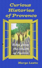 Curious Histories of Provence