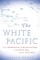 The White Pacific