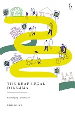 The Deaf Legal Dilemma