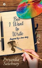 But I want to write