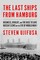 Ujifusa, S: Last Ships from Hamburg