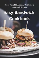Easy Sandwich Cookbook