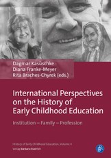 International Perspectives on the History of Early Childhood Education