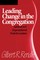 Leading Change in the Congregation