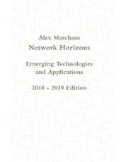 Network Horizons Emerging Technologies and Applications 2018 - 2019 Edition