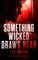 Something Wicked Draws Near