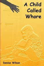A Child Called Whore
