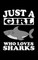 Just A Girl Who Loves Sharks