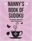 Nanny's Book Of Sudoku