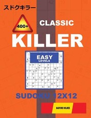 Сlassic 400 + Killer Easy levels sudoku 12 x 12