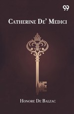 Catherine De' Medici