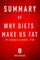 Summary of Why Diets Make Us Fat