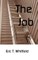 The Job