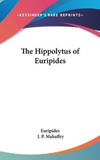 The Hippolytus of Euripides