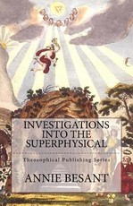 Investigations Into the Superphysical