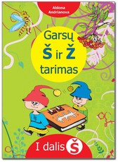 Garsų Š ir Ž tarimas. 1 dalis