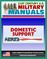 21st Century U.S. Military Manuals: Domestic Support Operations Field Manual - FM 100-19 (Value-Added Professional Format Series)