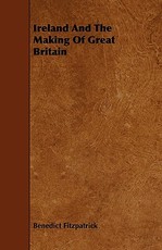 Ireland and the Making of Great Britain