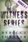 Witness Series: Books 5-8