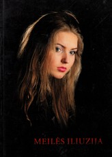 Meilės iliuzija 2008