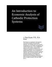 An Introduction to Economic Analysis of Cathodic Protection Systems
