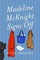 Madeline McKnight Signs Off