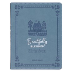Beautifully Blended; 101 Devotions to Encourage Couples