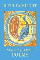 Ruth Fainlight: New & Collected Poems