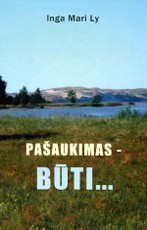 Pašaukimas – būti…