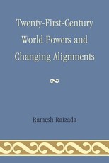 Twenty-First-Century World Powers and Changing Alignments