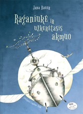 Raganiukė ir užkerėtasis akmuo (knyga su defektais)