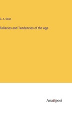 Fallacies and Tendencies of the Age