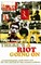 There's A Riot Going On