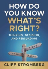 How Do You Know What's Right?