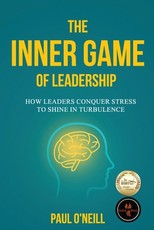 The Inner Game of Leadership