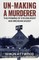 Un-Making a Murderer