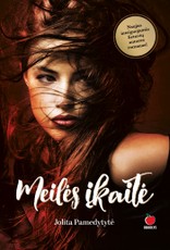 MEILĖS ĮKAITĖ: kur nuneš jauną romano heroję pavojingas aistų verpetas? Naujas intriguojantis lietuvių autorės romanas apie tai, kad meilėje kaip kare – galima viskas! Pagrobimas Brazilijoje, narkotikų barono meilė, netikėti siužeto vingiai…