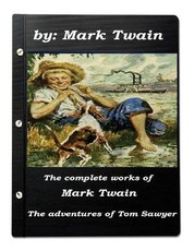 The complete works of Mark Twain The adventures of Tom Sawyer