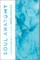 Soul Anatomy - Finding Peace, Hope, and Joy in the Psalms