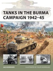 Tanks in the Burma Campaign 1942-45