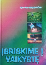 Įbriskime į vaikystę