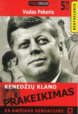 XX amžiaus sensacijos: Kenedžių klano prakeikimas
