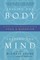 Freeing the Body, Freeing the Mind