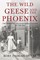 The Wild Geese and the Phoenix