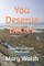 You Deserve Better